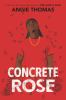 Book cover for "Concrete rose"