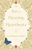 Book cover for "The art of hearing heartbeats"