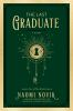 Book cover for "The last graduate".