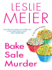 Book cover for "Bake Sale Murder".