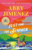 Book cover for "Just for the summer".