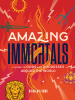 Book cover for "Amazing Immortals"