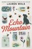 Book cover for "Echo Mountain"