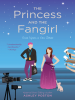 Book cover for "The Princess and the Fangirl"