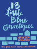 Book cover for "13 Little Blue Envelopes"