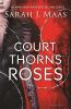 Book cover for "A court of thorns and roses".