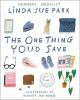Book cover for "The one thing you'd save"