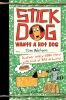 Book cover for "Stick Dog wants a hot dog".