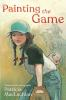 Book cover for "Painting the game"