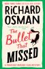 Book cover for "The bullet that missed".