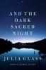 Book cover for "And the dark sacred night"