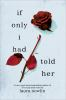 Book cover for "If only I had told her"