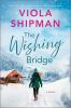 Book cover for "The wishing bridge"