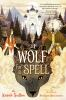 Book cover for "A wolf for a spell"