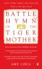 Book cover for "Battle hymn of the tiger mother"