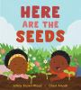Book cover for "Here are the seeds"