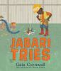 Book cover for "Jabari tries".