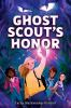 Book cover for "Ghost scout's honor"
