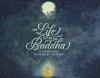 Book cover for "The life of the Buddha"