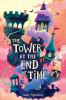 Book cover for "The tower at the end of time".