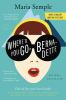 Book cover for "Where'd you go, Bernadette"