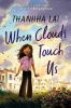 Book cover for "When clouds touch us"