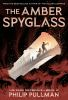 Book cover for "The amber spyglass".