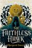 Book cover for "The faithless hawk".