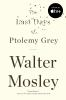 Book cover for "The last days of Ptolemy Grey"