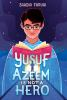 Book cover for "Yusuf Azeem is not a hero"