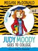 Book cover for "Judy Moody goes to college".