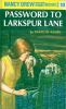 Book cover for "Password to Larkspur Lane".