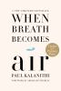 Book cover for "When breath becomes air"