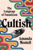 Book cover for "Cultish"