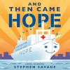 Book cover for "And then came Hope"