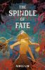 Book cover for "The spindle of fate"