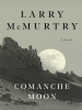 Book cover for "Comanche Moon".