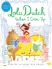 Book cover for "Lola Dutch When I Grow Up".