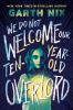 Book cover for "We do not welcome our ten-year-old overlord"