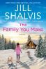 Book cover for "The family you make"