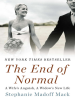 Book cover for "The End of Normal"