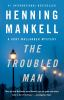 Book cover for "The troubled man".