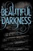 Book cover for "Beautiful darkness"