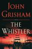 Book cover for "The whistler"