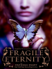 Book cover for "Fragile Eternity".