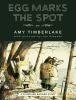 Book cover for "Egg marks the spot".