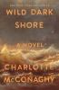 Book cover for "Wild dark shore"