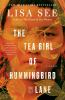 Book cover for "The tea girl of Hummingbird Lane"