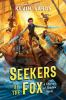 Book cover for "Seekers of the fox".