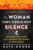 Book cover for "The woman they could not silence"
